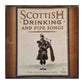 Scottish Drinking And Pipe Songs