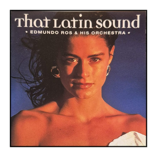 Edmundo Ros & His Orchestra: That Latin Sound
