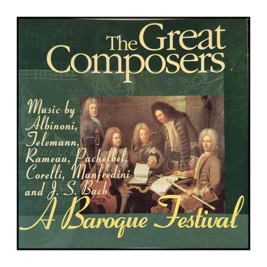 The Great Composers: A Baroque Festival