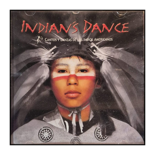 Indians Dance: Cantos Y Danzas De Los Indios Americanos