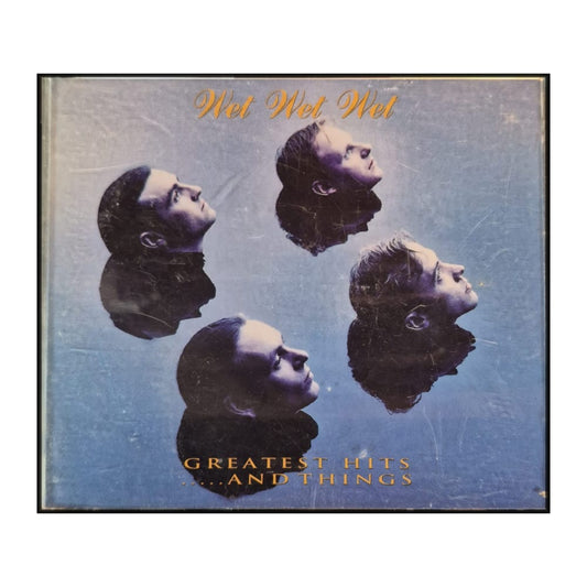 Wet Wet Wet: Greatest Hits And Things