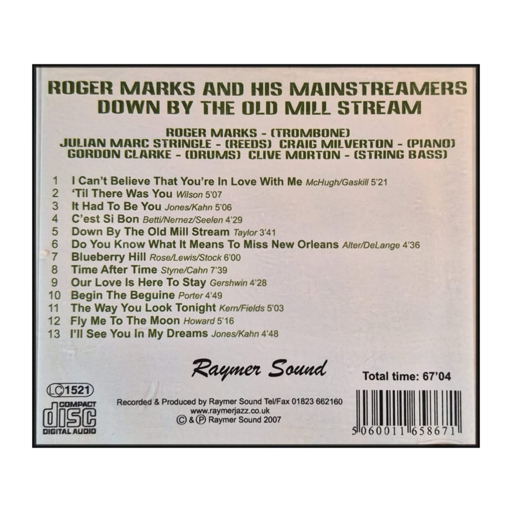 Roger Marks And His Mainstreamers: Down By The Old Mill Stream