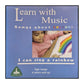 Learn With Music: I Can Sing A Rainbow