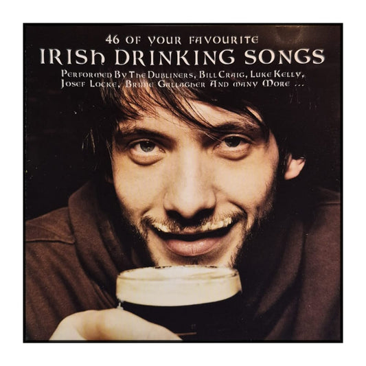 Irish Drinking Songs: 46 Favourite