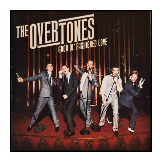 The Overtones: Good Ol' Fashioned Love