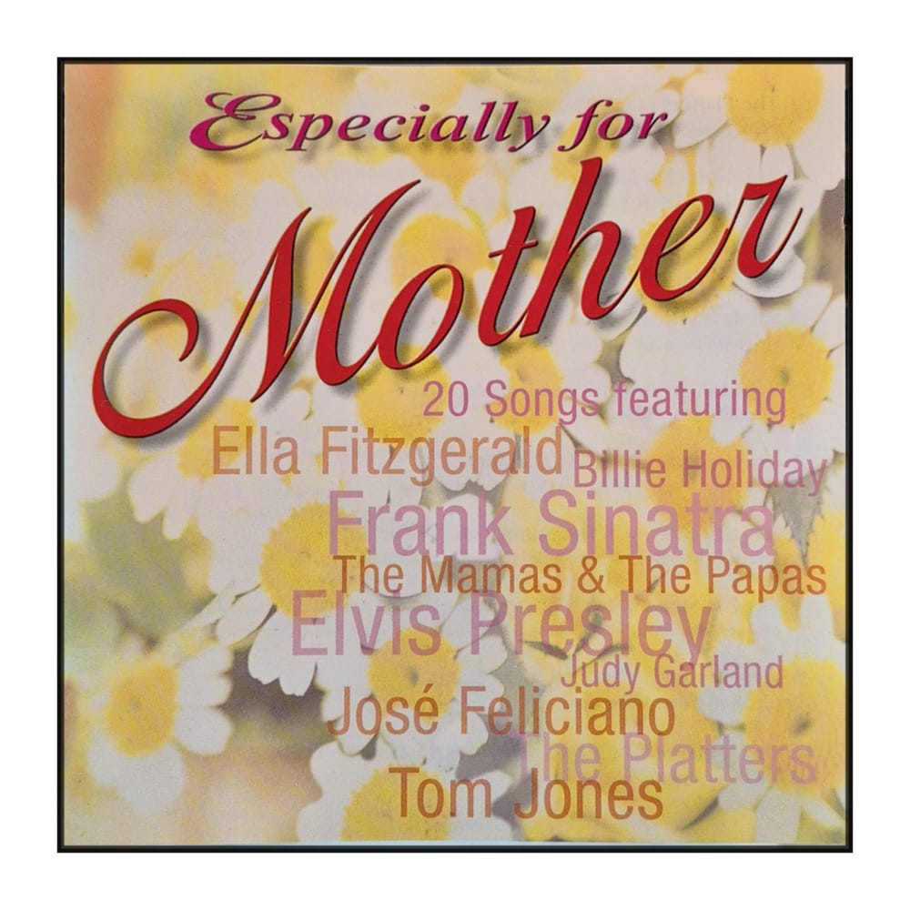 Especially for Mother