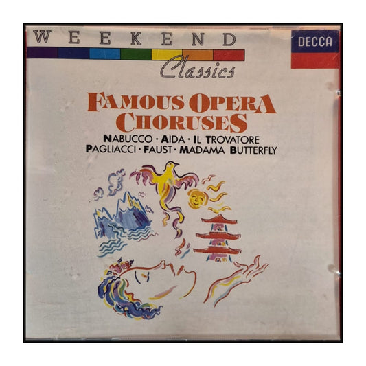 Weekend Classics: Famous Opera Choruses