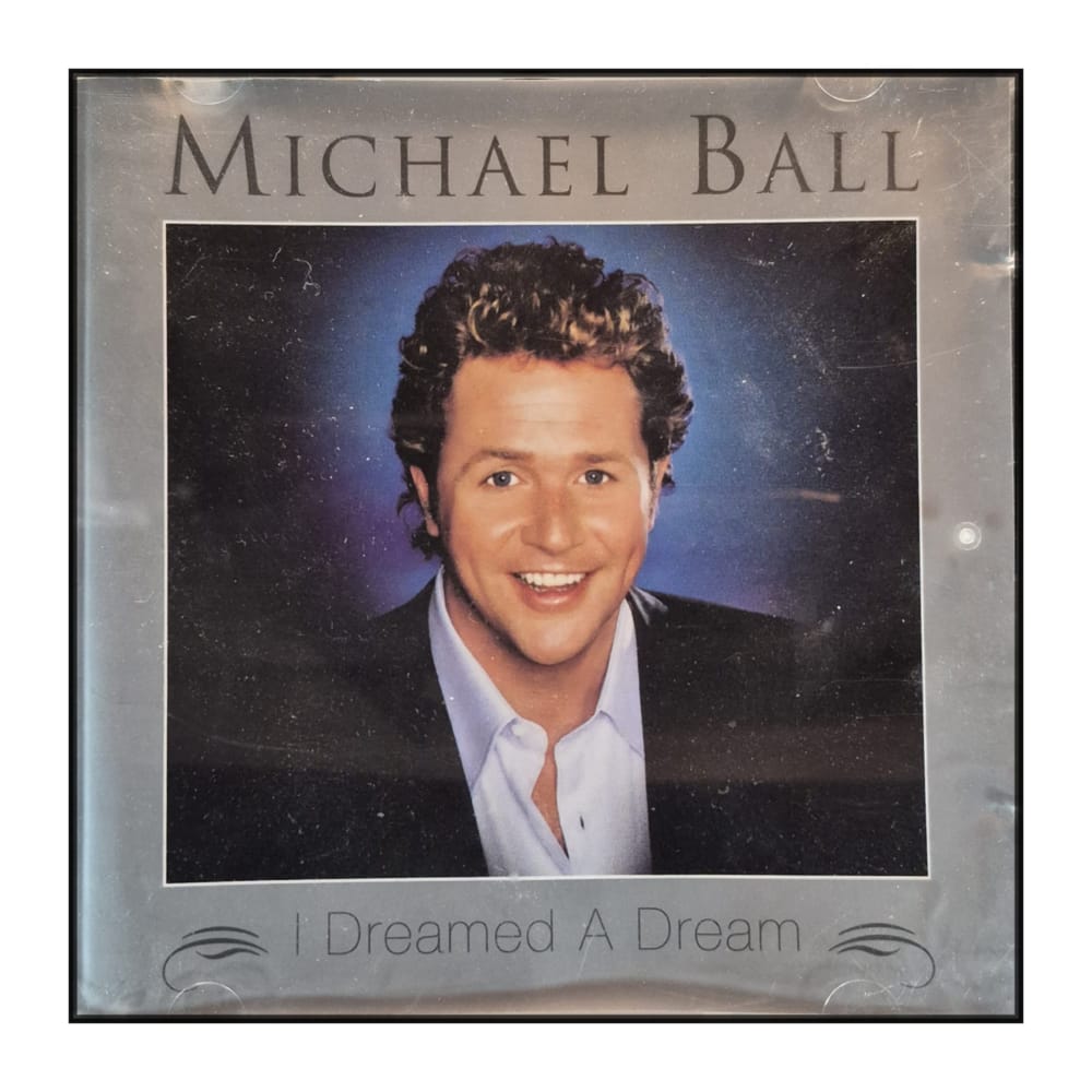 Michael Ball: I DREAMED A DREAM