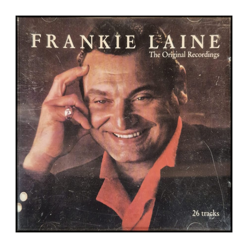 Frankie Laine: The Original Recordings