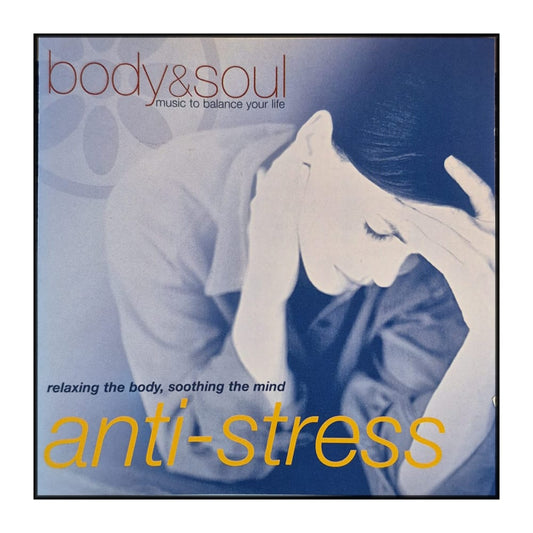 Body & Soul: Anti-Stress