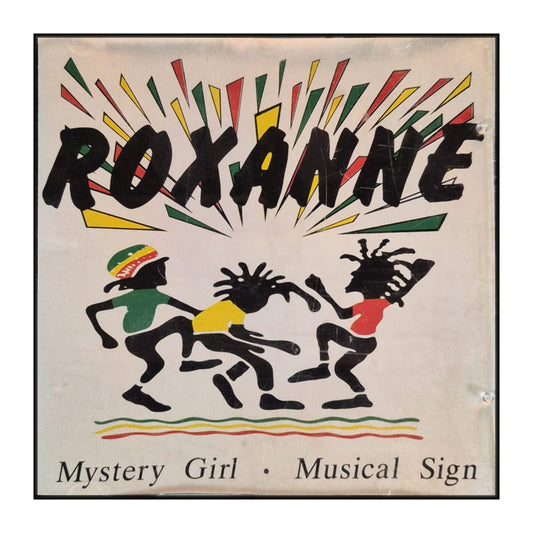 Roxanne: Mystery Girl / Musical Sign
