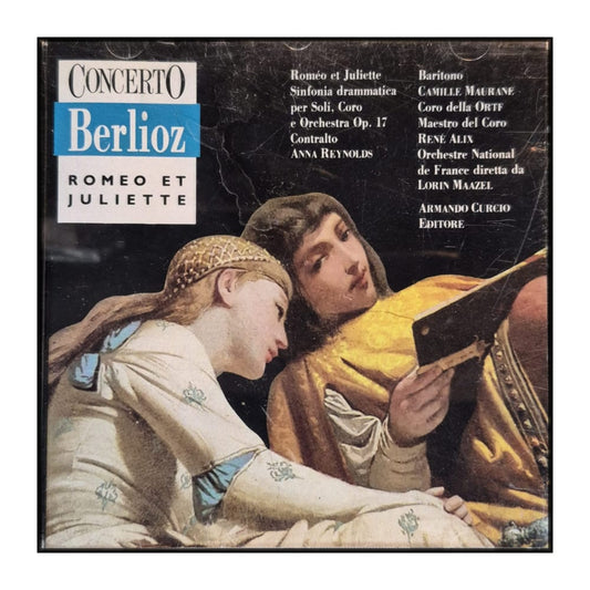 Berlioz: Romèo Et Juliette Sinfonia Drammatica