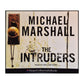 Michael Marshall: The Intruders