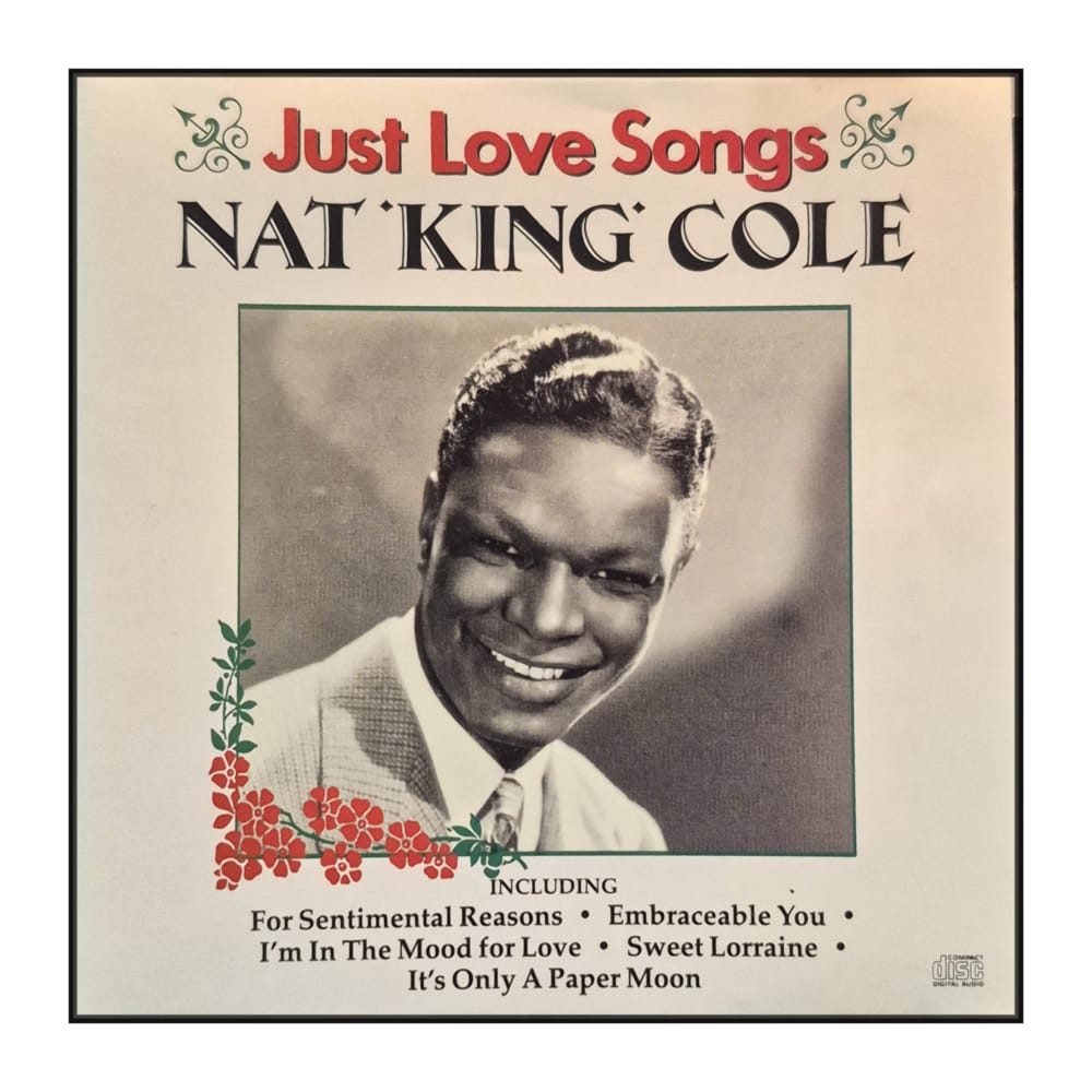 Nat King Cole: Just Love Songs