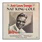 Nat King Cole: Just Love Songs