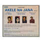 Akele Na Jana