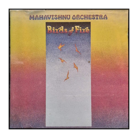 Mahavishnu Orchestra: Birds Of Fire