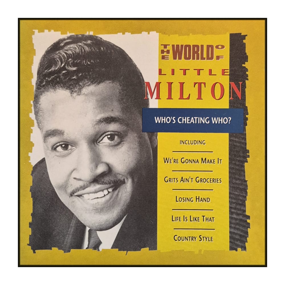 Little Milton: The World Of