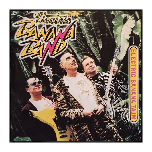 Electric Banana Band: Electric Banana Tajm