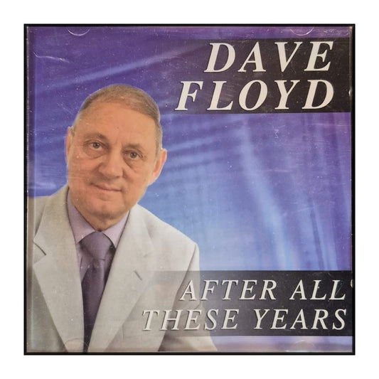 Dave Floyd: After All These Years