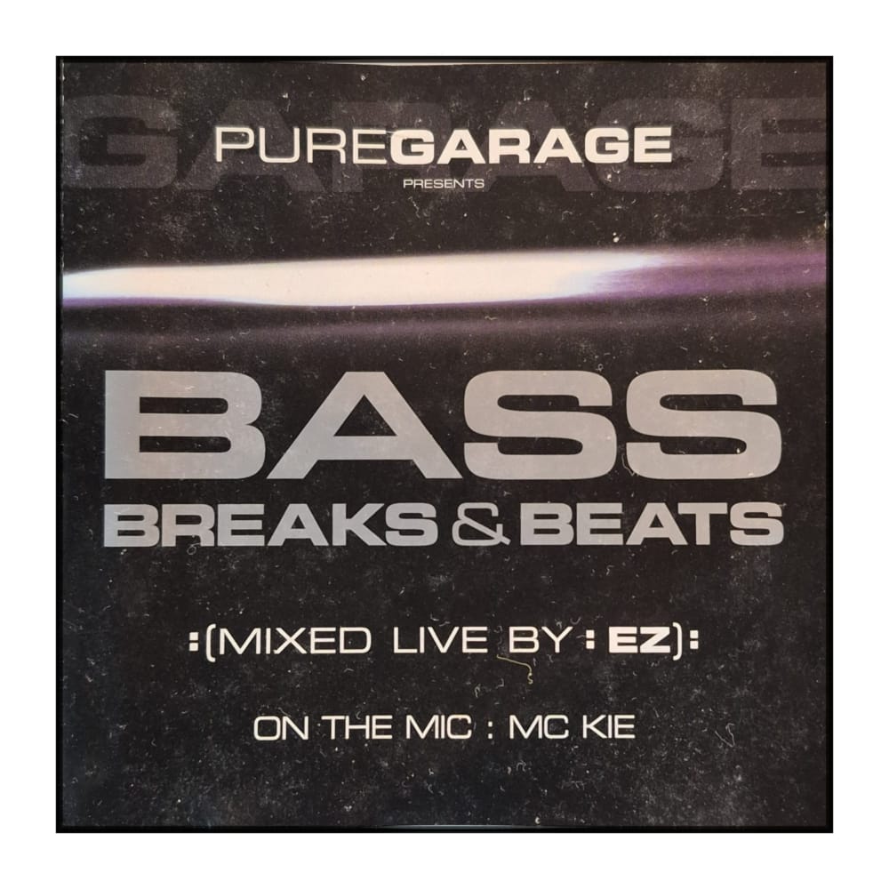 Pure Garage: Bass Breaks & Beats (Mixed Live By Ez)