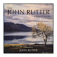 John Rutter: The Collection