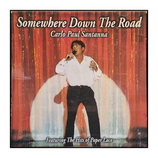 Carl Paul Scelsound: Somewhere Down The Road