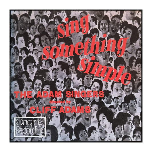 The Adam Singers: Sing Something Simple