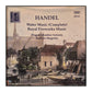 George Frederick Handel: WATER MUSIC / ROYAL FIREWORKS MUSIC