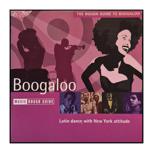 The Rough Guide To Boogaloo