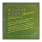 Jerome Kern: A Jerome Kern Showcase