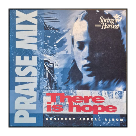 Praise Mix: There Is Hope