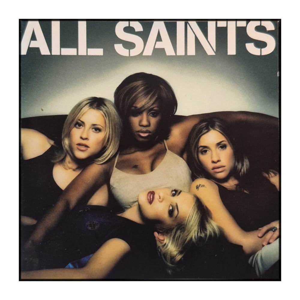 All Saints: Never Ever