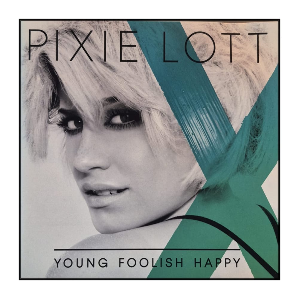 Pixie Lott: Young Foolish Happy