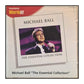 Michael Ball: The Essential Collection