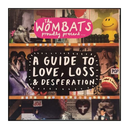 The Wombats: A Guide To Love Loss & Desperation