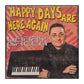 Larry Green: Happy Days Are Here Again