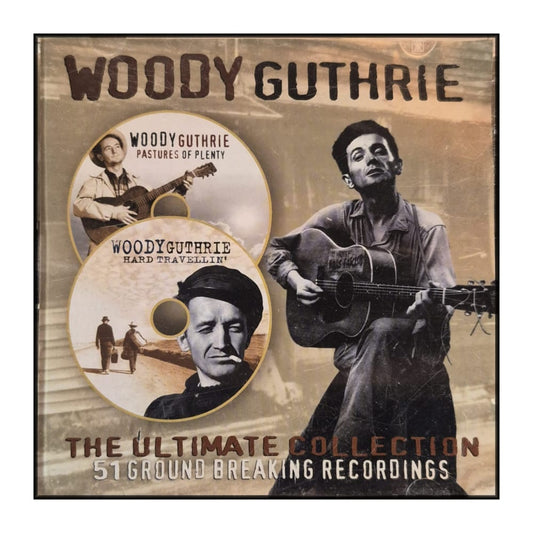 Woody Guthrie: The Ultimate Collection