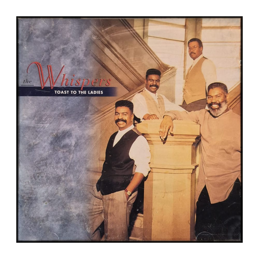 The Whispers: Toast To The Ladies
