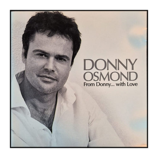 Donny Osmond: From Donny With Love