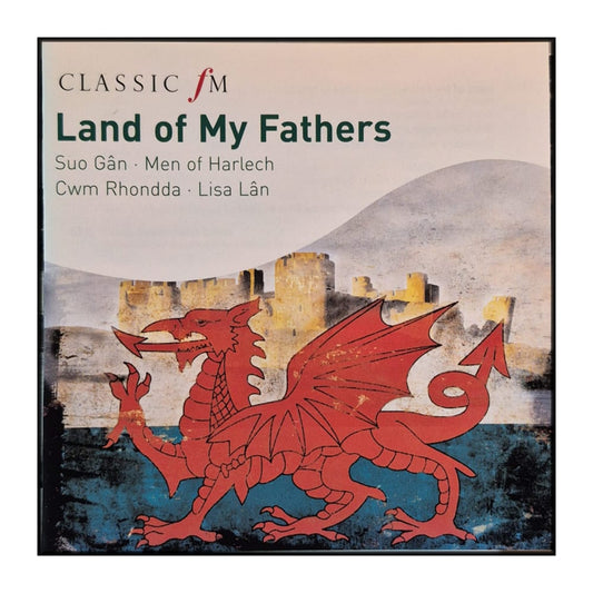 Classic Fm: Land Of My Fathers