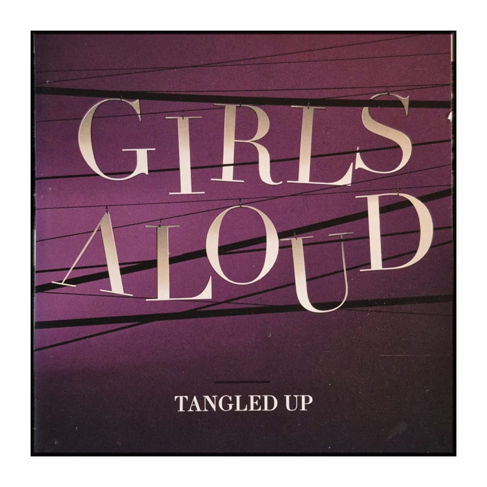 Girls Aloud: Tangled Up