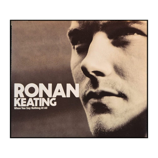 Ronan Keating: When You Say Nothing At All