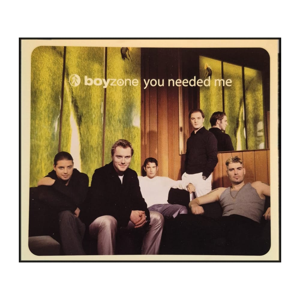 Boyzone: You Needed Me
