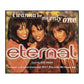 Eternal: I Wanna Be The Only One