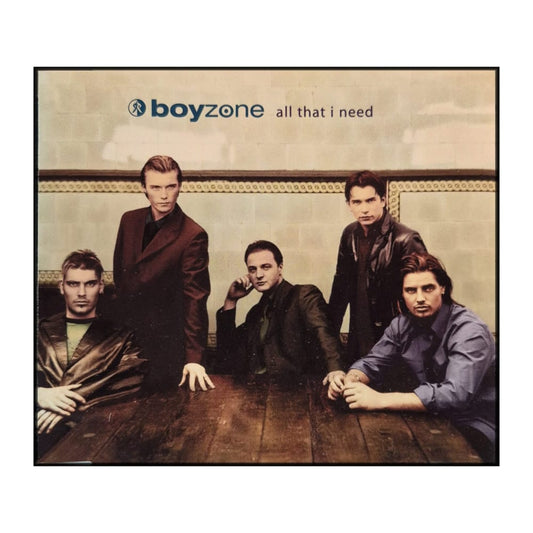 Boyzone: All That I Need