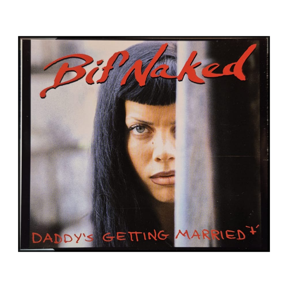 Bif Naked: Daddy's Getting Married