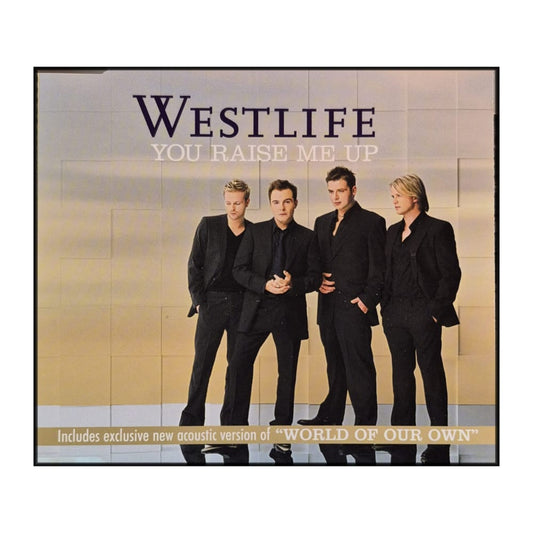 Westlife: You Raise Me Up