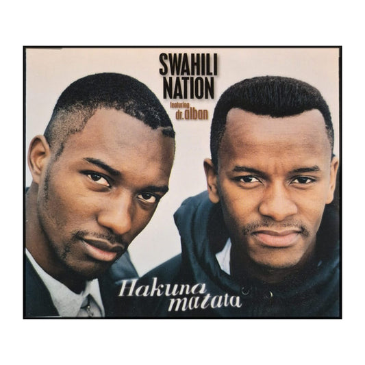 Swahili Nation: Hakuna Matata