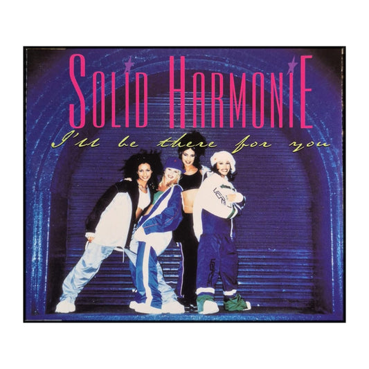 Solid Harmonie: I'Ll Be There For You